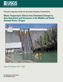 Water Temperature Effects from Simulated Changes to Dam Operations and Structures in the Middle and South Santiam Rivers, Oregon