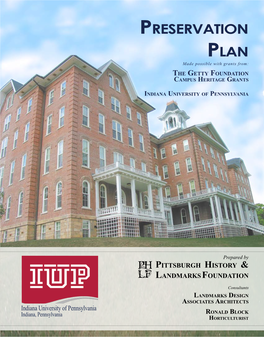 PRESERVATION PLAN 1 2 INDIANA UNIVERSITY of PENNSYLVANIA in D I a N a Un I V E R S I T Y O F Pennsylvania in D I a N a , Pe N N S Y L V a N I A