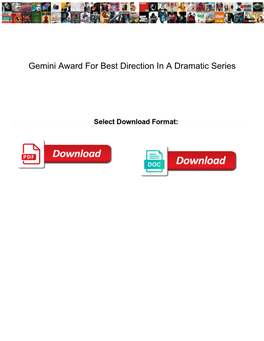 Gemini Award for Best Direction in a Dramatic Series