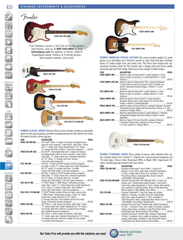 Our Sales Pros Will Provide You with the Solutions You Need. Since 1971 STRINGED INSTRUMENTS & ACCESSORIES 421