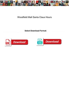 Woodfield Mall Santa Claus Hours