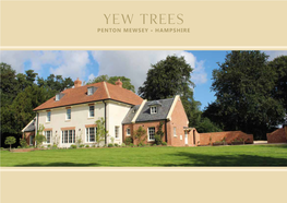 Yew Trees Penton Mewsey • Hampshire