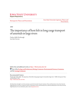 The Importance of Host Fish in Long Range Transport of Unionids in Large Rivers Daelyn Adele Woolnough Iowa State University