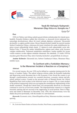 Menemen Olayı İrtica Mı, Komplo Mu ? Eyüp Öz* Özet 1930 Yılı Türkiye Için Birkaç Nedenle Gerçek Dönüm Noktalarından Biri Olarak Tanım- Lanabilir