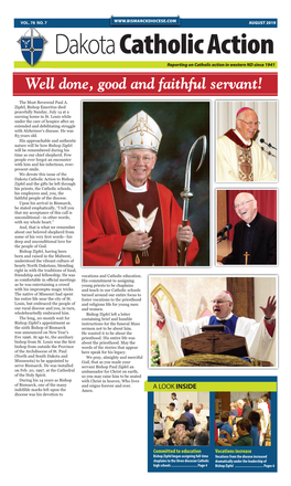 Dakota Catholic Action Reporting on Catholic Action in Western ND Since 1941 Well Done, Good and Faithful Servant!