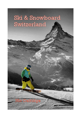 Ski and Snowboard Switzerland