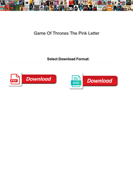 Game of Thrones the Pink Letter