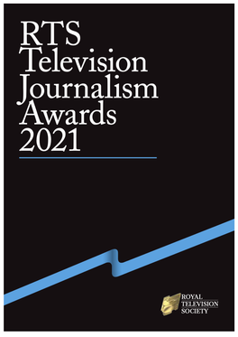 To See the Programme for the RTS Television Journalism Awards 2021