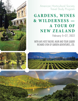 Gardens, Wines & Wilderness — a Tour of New Zealand