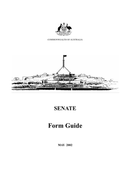 SENATE Form Guide
