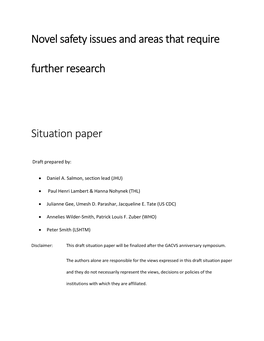 Novel Safety Issues and Areas That Require Further Research Situation Paper