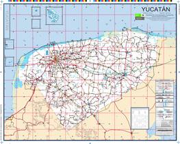 YUCATÁN C Isla Desterrada YUCATÁN SUPERFICIE 39 524 Km² POBLACIÓN 1 955 577 Hab