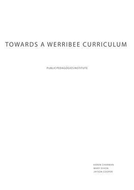 Towards a Werribee Curriculum