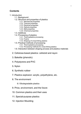 Contents 2. Cellulose-Based Plastics: Celluloid and Rayon 3. Bakelite