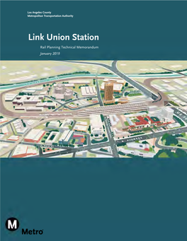 Link Union Station Rail Planning Technical Memorandum January 2019