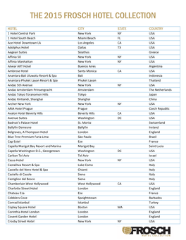 The 2015 Frosch Hotel Collection