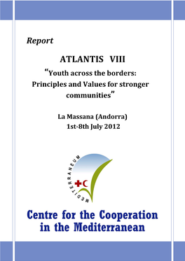 ATLANTIS VIII “Youth Across the Borders: Principles and Values for Stronger Communities”