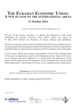 The Eurasian Economic Union: a New Player on the International Arena 31 October 2014