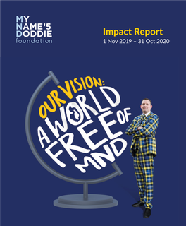 Impact Report 1 Nov 2019 – 31 Oct 2020 Contents Introduction