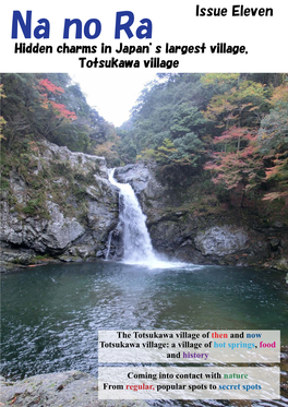 Issue Eleven Hidden Charms in Japan’S Largest Village, Totsukawa Village