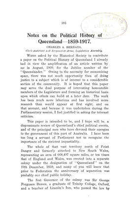 Notes on the Political History Of^^^ Queensland—1859-1917. CHARLES A, BERNAYS, Clerk-Assistant and Scrgeant-At-Arms, Legislative Assembly