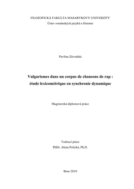 Vulgarismes Dans Un Corpus De Chansons De Rap : Étude Lexicométrique En Synchronie Dynamique