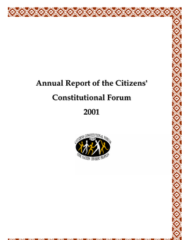 Annual Report of the Citizens' Constitutional Forum 2001