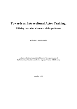 Towards an Intracultural Actor Training: Utilising the Cultural Context of the Performer