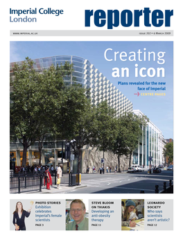 Issue 202 • 6 March 2009 Creating an Icon Plans Revealed for the New Face of Imperial > Centre Pages