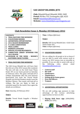 SAE GROUP BILAMBIL JETS Club Newsletter Issue 2, Monday 20 February 2012