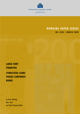 Large Debt Financing: Syndicated Loans Versus Corporate Bonds” by Y