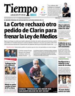 La Corte Rechazó Otro Pedido De Clarín Para Frenar La Ley De Medios