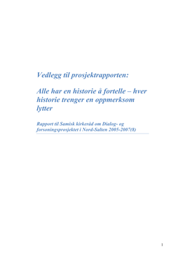 Vedlegg Til Prosjektrapporten: Alle Har En Historie Å Fortelle