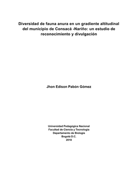 Diversidad De Fauna Anura En Un Gradiente Altitudinal Del Municipio De Consacá -Nariño: Un Estudio De Reconocimiento Y Divulgación