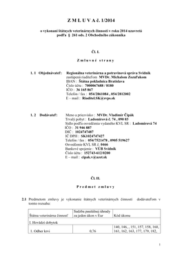 Zmluva Č. 1/2014 O Vykonaní Štátnych Veterinárnych Činností V Roku 2014