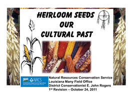 Heirloom Seeds Our Cultural Past