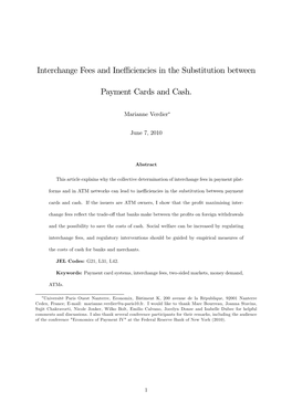 Interchange Fees and Ineffi Ciencies in the Substitution Between Payment