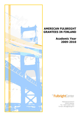 American Fulbright Grantees in Finland