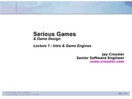Game Design Lecture 1 : Intro & Game Engines