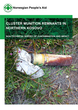 NPA Report on Cluster Munition Remnants in Northern Kosovo.Pdf