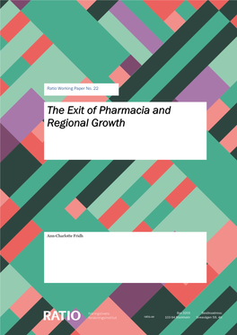 The Exit of Pharmacia and Regional Growth