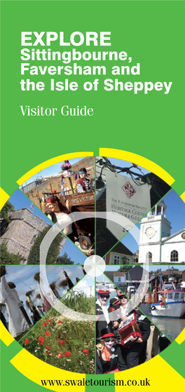 EXPLORE Sittingbourne, Faversham and the Isle of Sheppey Visitor Guide