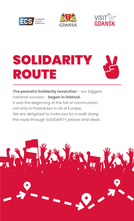 SOLIDARITY ROUTE Gdańska Organizacja Turystyczna Ul