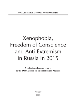 Xenophobia, Freedom of Conscience and Anti-Extremism in Russia in 2015