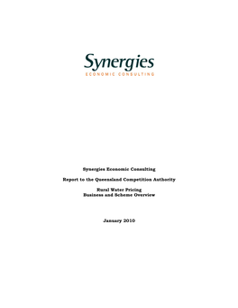 Synergies Economic Consulting Report to the Queensland Competition Authority Rural Water Pricing Business and Scheme Overview Ja
