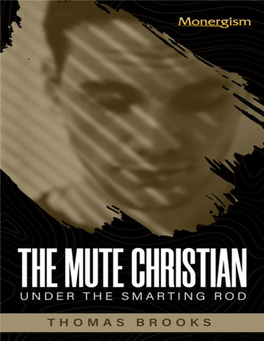 The Mute Christian Under the Smarting Rod