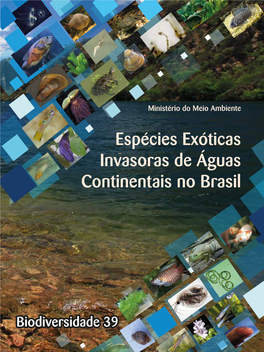 Espécies Exóticas Invasoras De Águas Continentais No Brasil