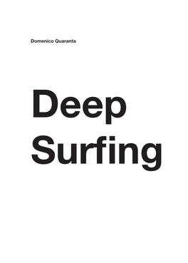 Deep Surfing Domenico Quaranta Deep Surfing