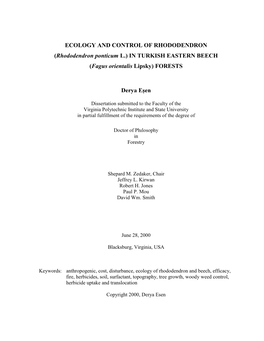 ECOLOGY and CONTROL of RHODODENDRON (Rhododendron Ponticum L.) in TURKISH EASTERN BEECH (Fagus Orientalis Lipsky) FORESTS Derya