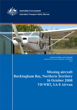 Missing Aircraft, Buckingham Bay, NT, 16 October 2008, VH-WRT, GA-8